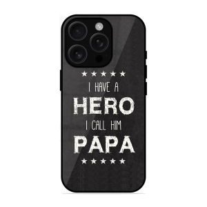 PAPA Is Hero Apple Iphone 16 Pro Max
