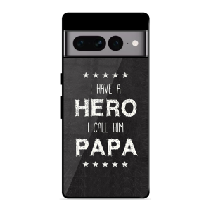 PAPA Is Hero Google Pixel 7 Pro