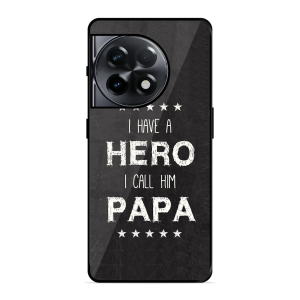 PAPA Is Hero Oneplus 11R 5G