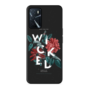 Just Wicked Oppo A16