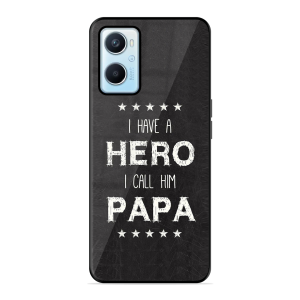 PAPA Is Hero Oppo A96