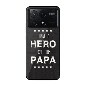 PAPA Is Hero Poco X6 Pro 5G