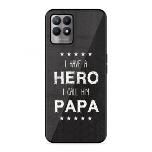 PAPA Is Hero Realme 8I