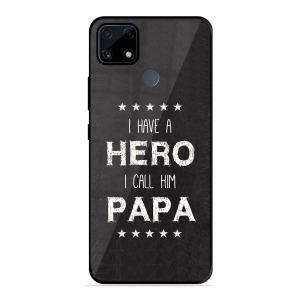 PAPA Is Hero Realme C25S