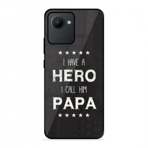 PAPA Is Hero Realme C30