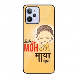 Moh Maya Hai Sab Realme C31