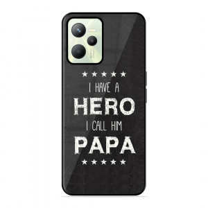 PAPA Is Hero Realme C35