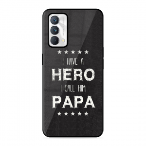 PAPA Is Hero Realme Gt Master Edition