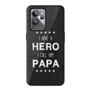 PAPA Is Hero Realme Gt2 Pro