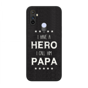 PAPA Is Hero Realme Narzo 10A