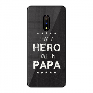 PAPA Is Hero Realme X