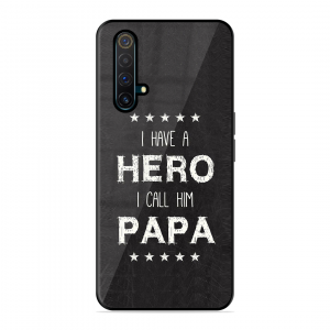 PAPA Is Hero Realme X3