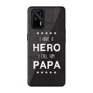 PAPA Is Hero Realme X7 Max 5G