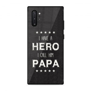 PAPA Is Hero Samsung Galaxy Note 10 Plus