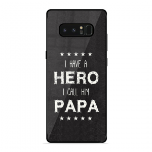 PAPA Is Hero Samsung Galaxy Note 8