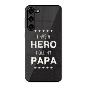 PAPA Is Hero Samsung Galaxy S23 Plus 5G
