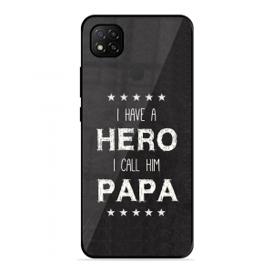 PAPA Is Hero Xiaomi Redmi 9