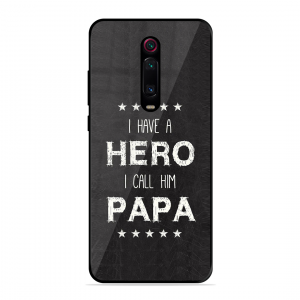 PAPA Is Hero Xiaomi Redmi K20