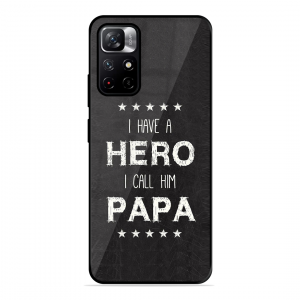PAPA Is Hero Xiaomi Redmi Note 11T 5G