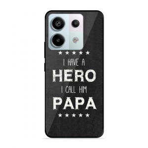 PAPA Is Hero Xiaomi Redmi Note 13 5G