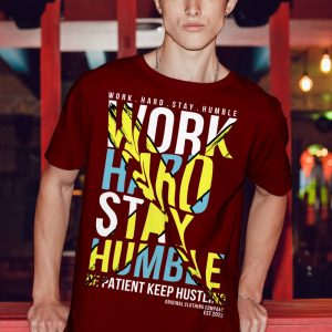 Work Hard Stay Humble