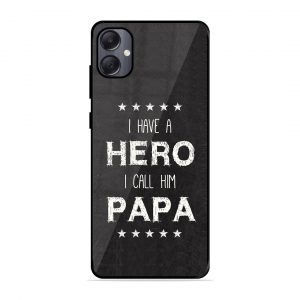 PAPA Is Hero Samsung Galaxy A05